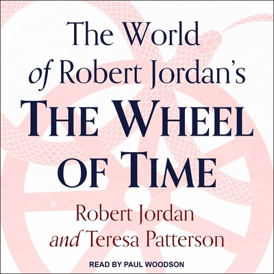 The World of Robert Jordan's the Wheel of Time Lib/E Cover Image