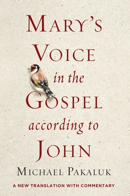Mary's Voice in the Gospel According to John: A New Translation with Commentary Cover Image