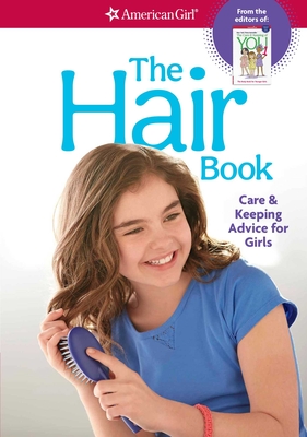 The Hair Book: Care & Keeping Advice for Girls By Mary Richards Beaumont, Josee Masse (Illustrator) Cover Image