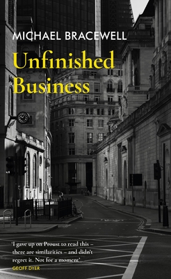 Unfinished Business By Michael Bracewell Cover Image