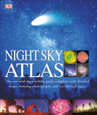 Night Sky Atlas: The Universe Mapped, Explored, and Revealed (DK Children's Atlases) Cover Image