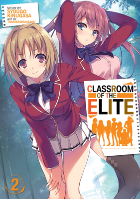 Classroom of the Elite (Light Novel) Vol. 2 Cover Image