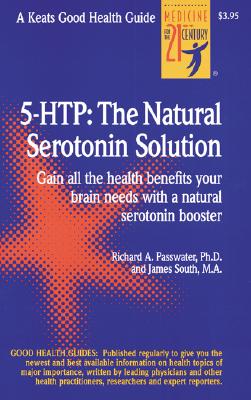 5 Htp: The Real Serotonin Story (Keats Good Health Guides)
