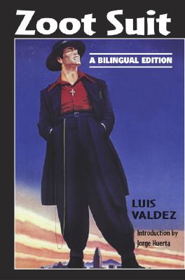 Zoot Suit: A Bilingual Edition By Luis Valdez, Edna Ochoa (Translator) Cover Image