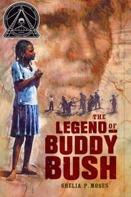 The Legend of Buddy Bush By Shelia P. Moses Cover Image