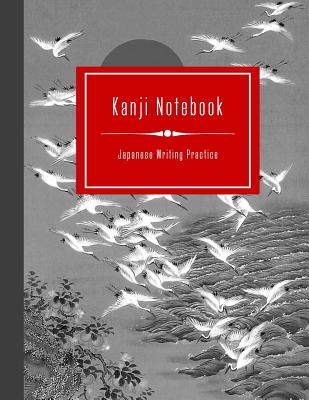 Kanji Notebook - Japanese Writing Practice: Large Exercise Paper