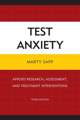 Test Anxiety: Applied Research, Assessment, and Treatment Interventions Cover Image