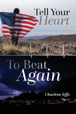 Tell Your Heart To Beat Again Cover Image