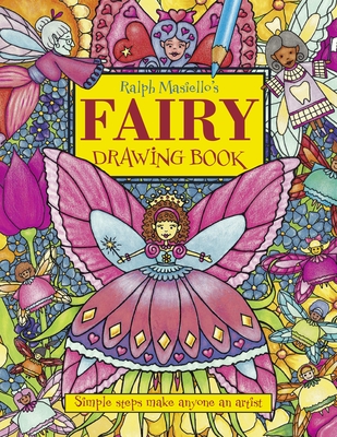 Ralph Masiello's Fairy Drawing Book (Ralph Masiello's Drawing Books) Cover Image