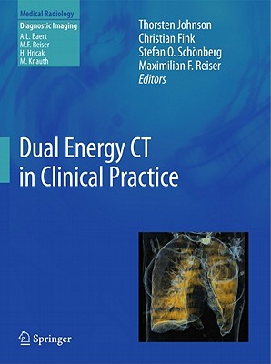 Dual Energy CT in Clinical Practice Cover Image