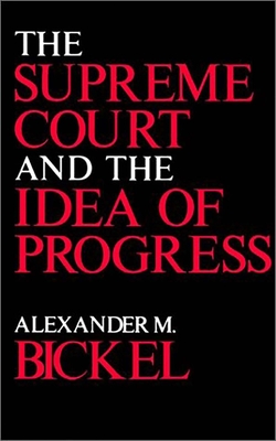 Cover for The Supreme Court and the Idea of Progress