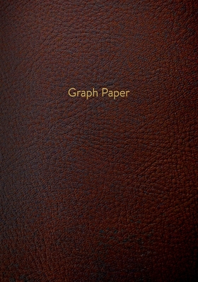 Graph Paper: Executive Style Composition Notebook - Brown Leather Style, Softcover - 7 x 10 - 100 pages (Office Essentials) By Birchwood Press Cover Image