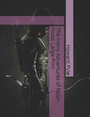 The Merry Adventures of Robin Hood