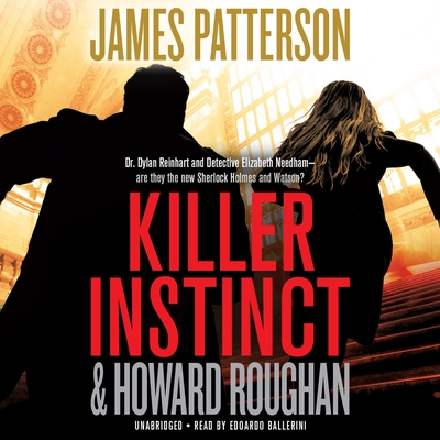 Killer Instinct By James Patterson, Howard Roughan (With), Edoardo Ballerini (Read by) Cover Image
