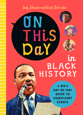 On This Day in Black History By Christin Farley Cover Image