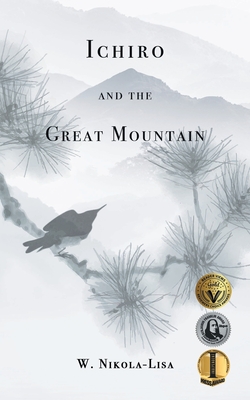 Ichiro and the Great Mountain By W. Nikola-Lisa Cover Image
