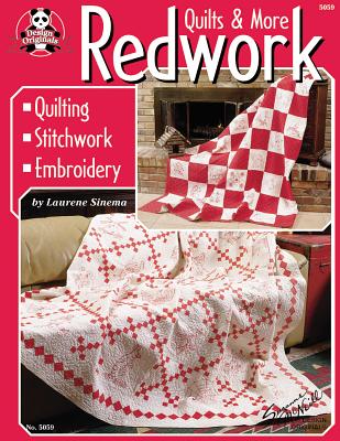 Redwork Quilts & More: Quilting Stitchwork Embroidery By Laurene Sinema, Suzanne McNeill Cover Image