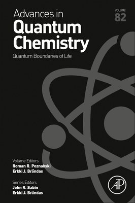 Quantum Boundaries of Life: Volume 82 (Advances in Quantum Chemistry #82) Cover Image