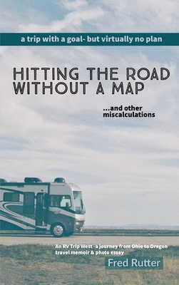 Cover for Hitting the Road Without A Map