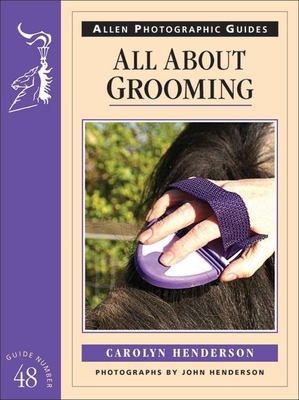 All about Grooming (Allen Photographic Guides) Cover Image