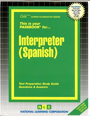 Interpreter (Spanish): Passbooks Study Guide (Career Examination Series) By National Learning Corporation Cover Image