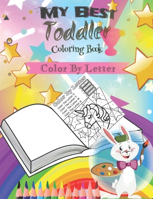 Download My Best Toddler Coloring Book Color By Letter Coloring Book For Kids Paperback Chapters Books Gifts