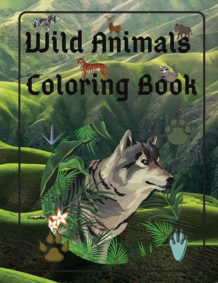 Download Wild Animals Coloring Book Paperback The Reading Bug