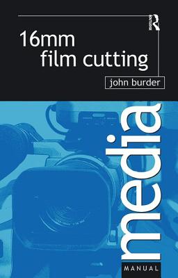 16mm Film Cutting By John Burder Cover Image