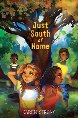 Just South of Home By Karen Strong Cover Image