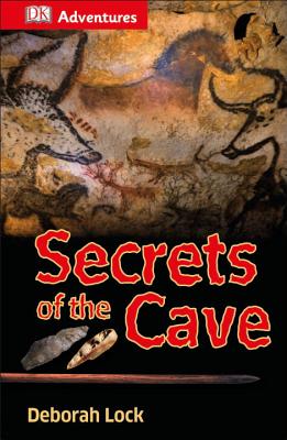 DK Adventures: Secrets of the Cave By DK Cover Image