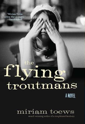 Cover Image for The Flying Troutmans: A Novel