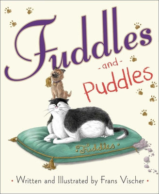 Fuddles and Puddles By Frans Vischer, Frans Vischer (Illustrator) Cover Image