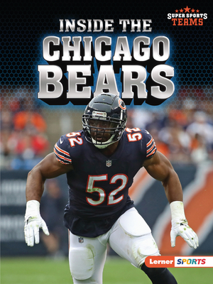 Inside the Chicago Bears By Christina Hill Cover Image