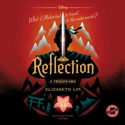 Reflection Lib/E: A Twisted Tale By Elizabeth Lim, Emily Woo Zeller (Read by) Cover Image
