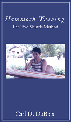 Hammock Weaving: The Two-Shuttle Method (Stapled Booklet) Cover Image