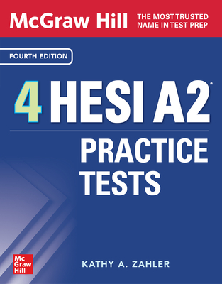 McGraw-Hill 4 Hesi A2 Practice Tests, Fourth Edition Cover Image