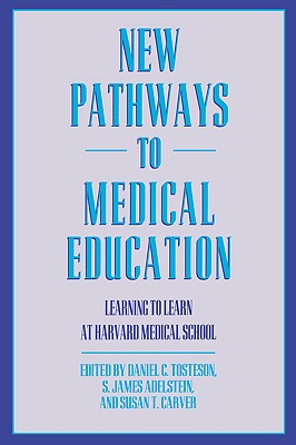 New Pathways in Medical Education: Learning to Learn at Harvard Medical School Cover Image