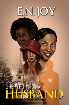 She Who Finds A Husband (New Day Divas) By E.N. Joy Cover Image