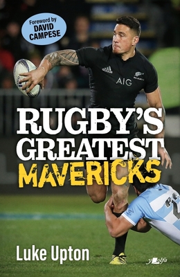 Rugby's Greatest Mavericks By Luke Upton Cover Image