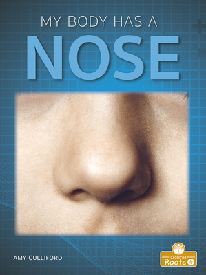 My Body Has a Nose Cover Image