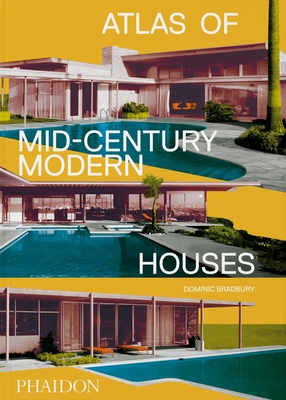 Atlas of Mid-Century Modern Houses, Classic format Cover Image