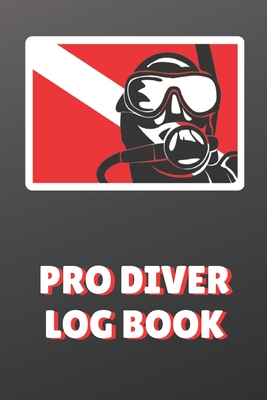 Pro Diver Log Book - Dive Scuba Diving, 100 Dives Cover Image
