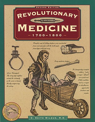 Revolutionary Medicine, Second Edition (Illustrated Living History) Cover Image