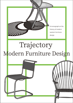 Trajectories: Modern Furniture Design By Hai Fang, Yisi Xue Cover Image