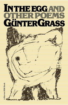 In The Egg And Other Poems By Günter Grass Cover Image