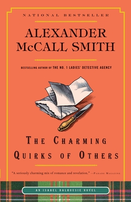 The Charming Quirks of Others (Isabel Dalhousie Series #7) By Alexander McCall Smith Cover Image