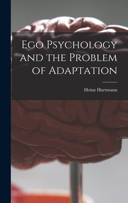 Ego Psychology and the Problem of Adaptation Cover Image