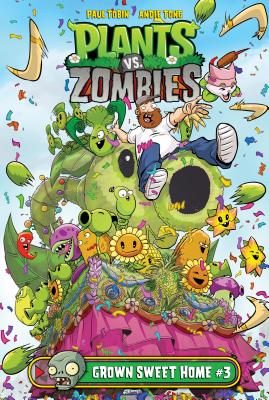 Grown Sweet Home #3 (Plants vs. Zombies #3) (Library Binding)