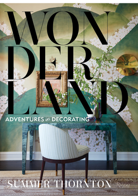 Wonderland: Adventures in Decorating Cover Image