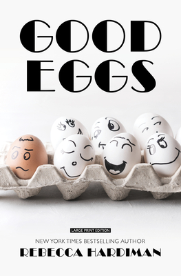 Good Eggs By Rebecca Hardiman Cover Image